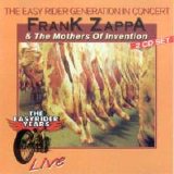 Frank Zappa - The Easy Rider Generation In Concert