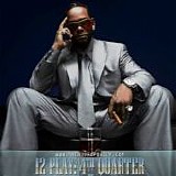 R.Kelly - 12 Play 4th Quarter