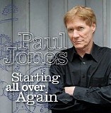 Paul Jones - Starting All Over Again