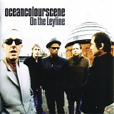 Ocean Colour Scene - On The Ley Line