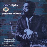 Eric Dolphy - Conversations