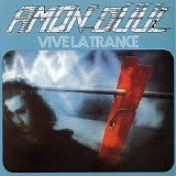 Amon DÃ¼Ã¼l II - Vive la Trance