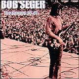 Bob Seger - Singles: 1966-1967