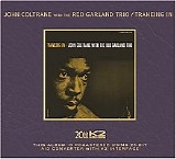 John Coltrane with the Red Garland Trio - Traneing In