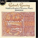 Sinfonye - Gabriel's Greeting: Medieval Christmas Music
