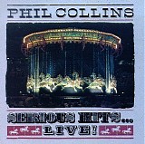 Collins, Phil - Serious Hits...Live!