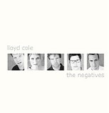 Lloyd Cole & The Negatives - The Negatives