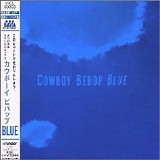 Seatbelts - Cowboy Bebop: Blue