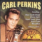 Carl Perkins - Sun Records 50th Anniversary Edition