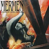 The Mermen - A Glorious Lethal Euphoria