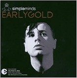 Simple Minds - Early Gold