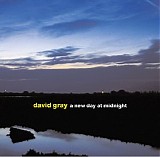 David Gray - A New Day At Midnight