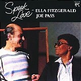 Ella Fitzgerald and Joe Pass - Speak Love