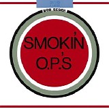 Bob Seger - Smokin' O.P.'s