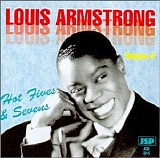 Louis Armstrong - Hot Fives & Hot Sevens, Vol. 4