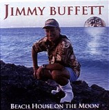 Jimmy Buffett - Beach House On The Moon [ENHANCED CD]