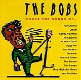 The Bobs - The Bobs Cover the Songs of...