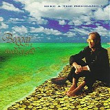 Mike + the Mechanics - Beggar on a Beach of Gold