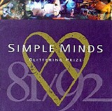 Simple Minds - Glittering prize (81-92)