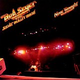 Bob Seger & the Silver Bullet Band - Nine Tonight "Live"