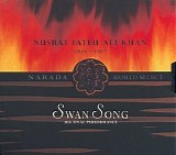 Nusrat Fateh Ali Khan - Swan Song