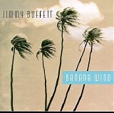 Jimmy Buffett - Banana Wind
