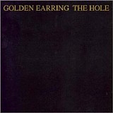 Golden Earring - Hole