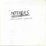 The Mothers - Fillmore East - June 1971