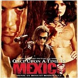 Various artists - Once upon a Time in Mexico - 2003 - 320kbs