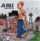 Ja Rule - Blood in My Eye - 2003 - 192Kbs