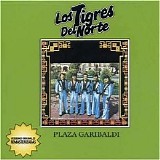 Los Tigres del Norte - Plaza Garibaldi - 2000 - 128Kbs