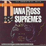 Diana Ross & The Supremes - Compact Command Performances: 20 Greatest Hits