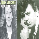 Gene Vincent - Rebel Heart, Vol. 5 - 1998 - 128Kbs