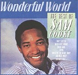 Sam Cooke - Wonderful World: the Best of Sam Cooke