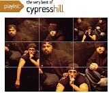 Cypress Hill - Playlist: The Very Best of Cypress Hill
