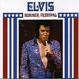 Elvis Presley - Summer Festival 72 - 2005 - 192Kbs