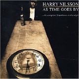 Harry Nilsson - As Time Goes By: the Complete Schmilsson in the Night