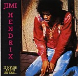 Jimi Hendrix - It Never Takes An End... -  - 320kbs