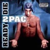 2Pac - Ready 2 die - 2005 - VBRKbs