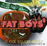 The Fat Boys - All Meat No Filler: The Best of Fat Boys