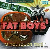 The Fat Boys - All Meat No Filler: The Best of Fat Boys