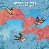 Stars as Eyes - Loud New Shit - 2003 - 192kbs