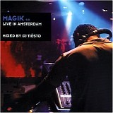 DJ Tiesto - Magik, Vol. 6: Live in Amsterdam