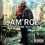 Cam'Ron - Come Home With Me - 2002 - 160kbs
