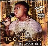 Too Short - It's About Time (Disc 2) - 2003 - 192Kbs
