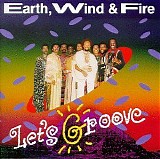 Earth Wind & Fire - Let's Groove - 1995 - 128Kbs
