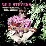 Meic Stevens - Rain in the Leaves: the Eps Vol.1