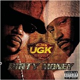 UGK - Dirty Money - 2001 - 160kbs