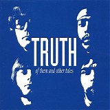 Truth - Of Them & Other Tales - 1969 - 256Kbs