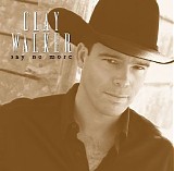 Clay Walker Clay Walker - Say No More - 2001 - 192Kbs